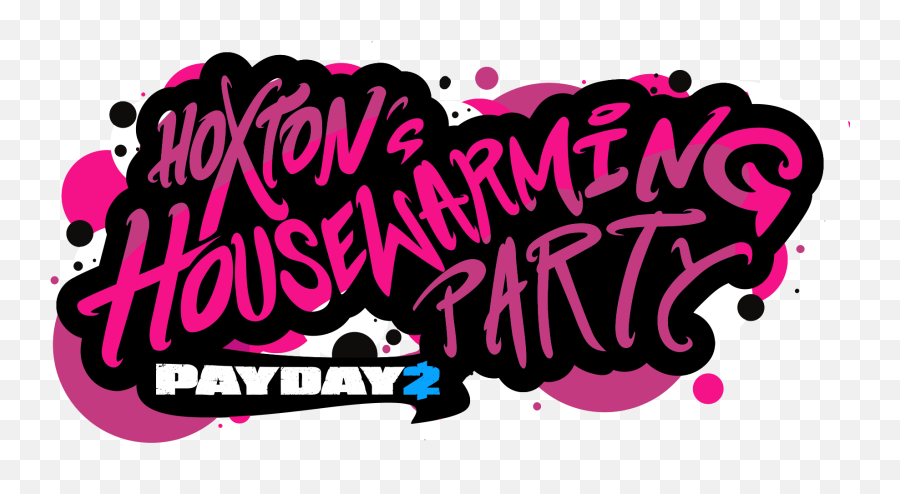Hoxtons Housewarming Party - Payday 2 New Safehouse Png,Payday 2 Logo