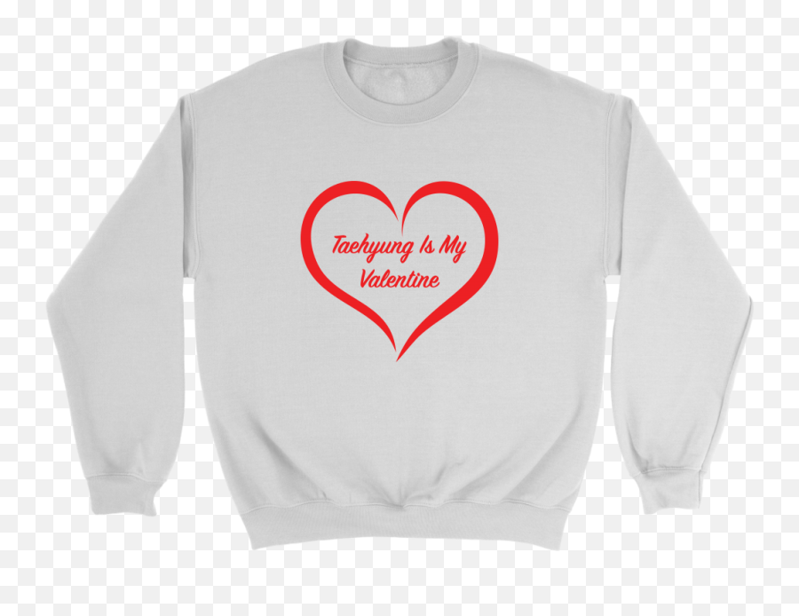 Taehyung Is My Valentine Unisex Crewneck Sweatshirt - Rumble In The Jungle Zaire 74 Logo Png,Taehyung Png