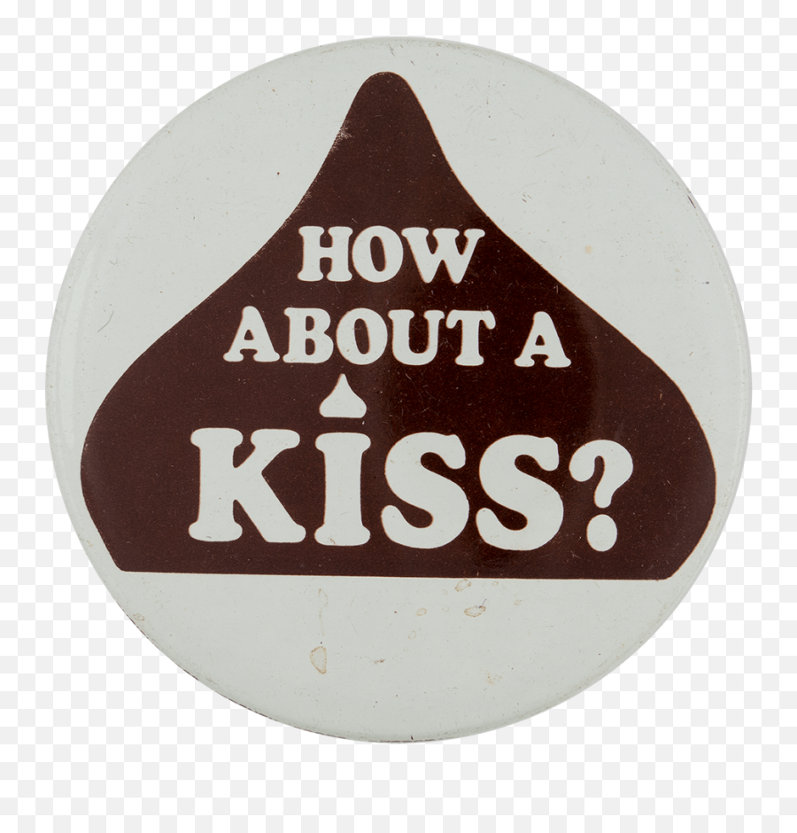 How About A Hershey Kiss - Language Png,Hershey's Kisses Logo