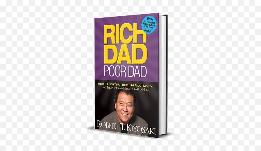 Rich Dad Poor - Robert T Kiyosaki Rich Dad Poor Dad Png,Dad Png