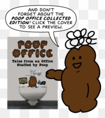 Poop Office - Tales From An Office Staffed By Poop Poop Office Plumbing Png,Turd Png