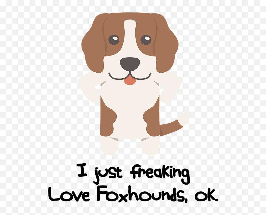 I Just Freaking Love Foxhounds Cute Dog Design T - Shirt For Language Png,Foxhound Icon