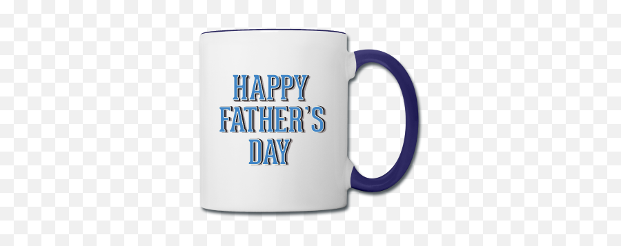 Fathers Day Photo Png Transparent Background Free Download - Happy Fathers Day Mug Png,Happy Fathers Day Png