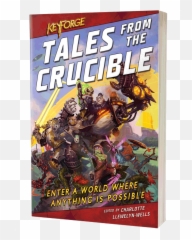 Tales From The Crucible A Keyforge Anthology U2013 Aconyte Books Png