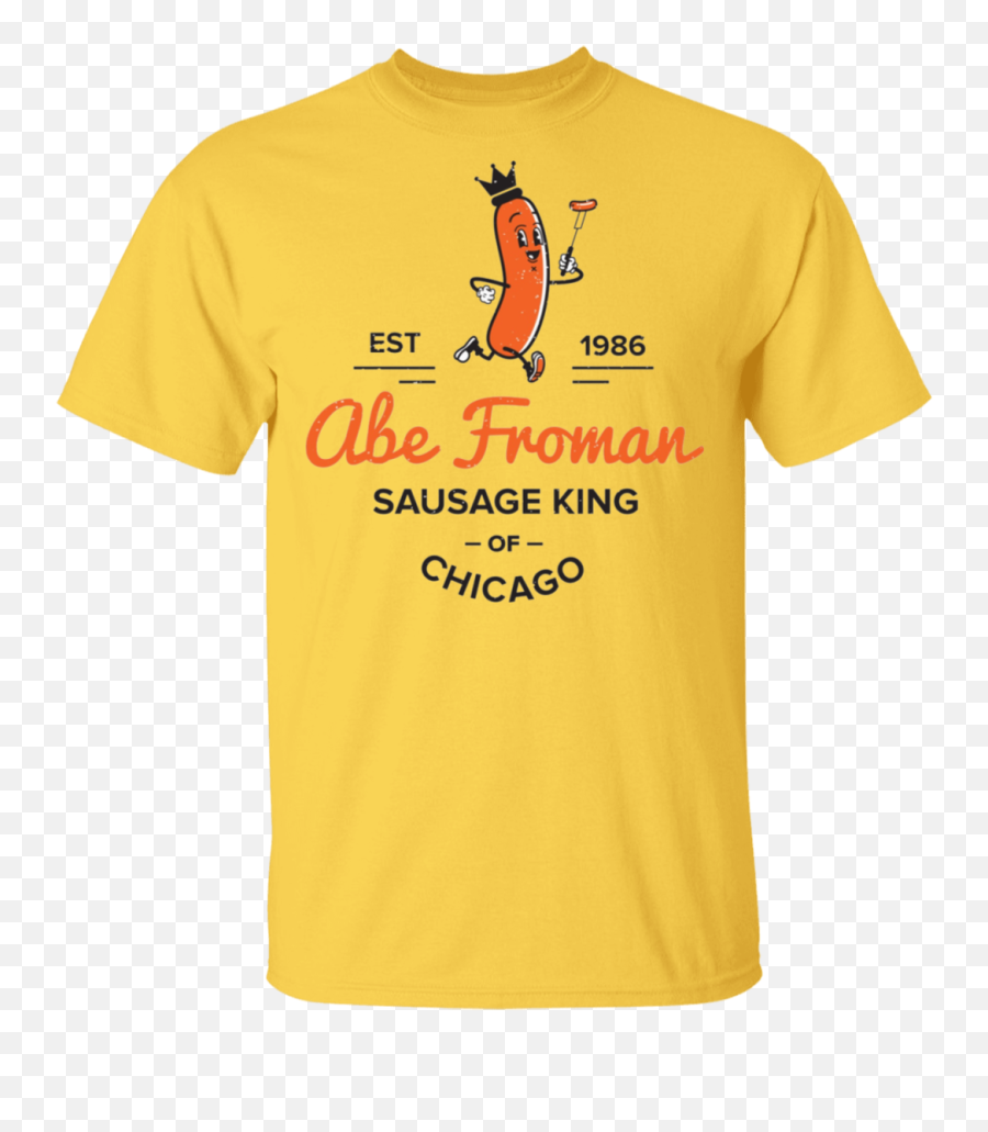 Abe Froman Sausage King T - Shirt Unisex Png,T Shirt Production Icon