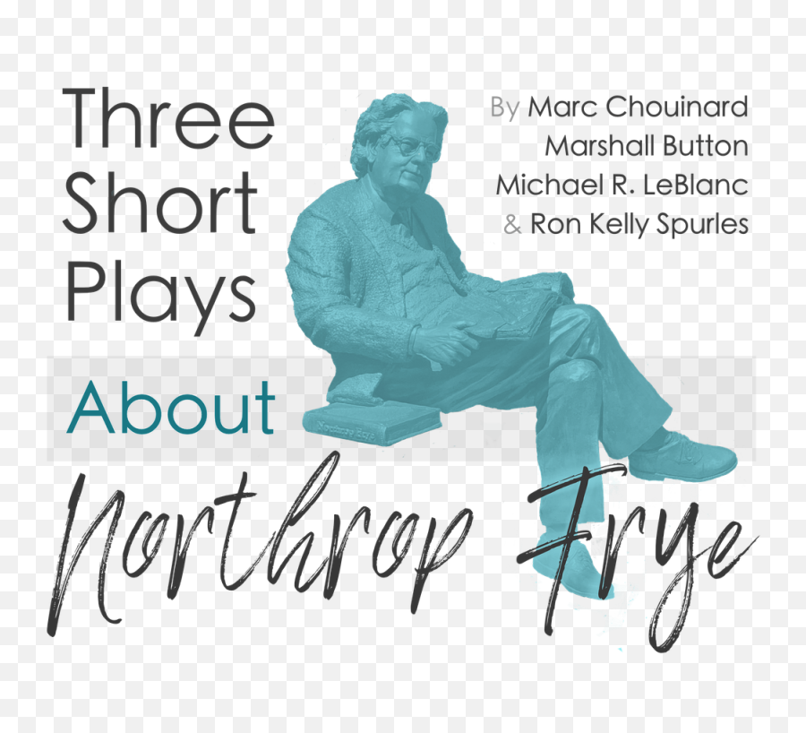 Three Short Plays About Northrup Frye Riverview Arts Centre - Language Png,Literary Icon