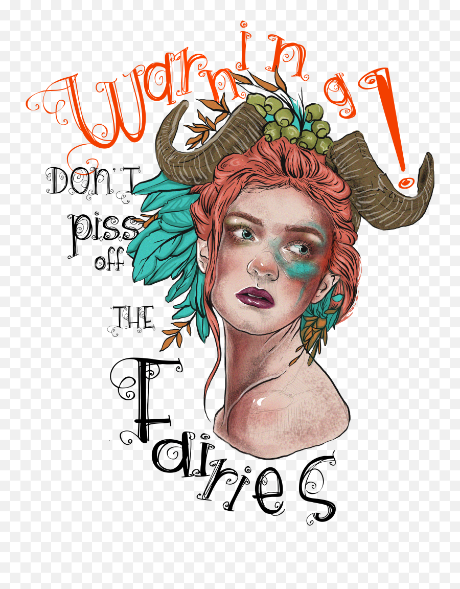 Donu2019t Piss Off The Fairies T Shirt Design To Buy - Hair Design Png,Fairies Png