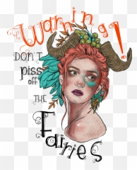 Donu2019t Piss Off The Fairies T Shirt Design To Buy - Hair Design Png,Fairies Png