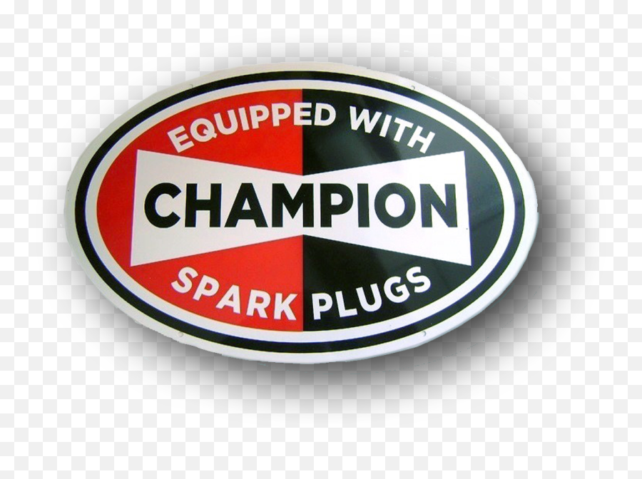 Champion Equipped Spark Plug Sign - Champion Spark Plug Png,Champion Spark Plugs Logo
