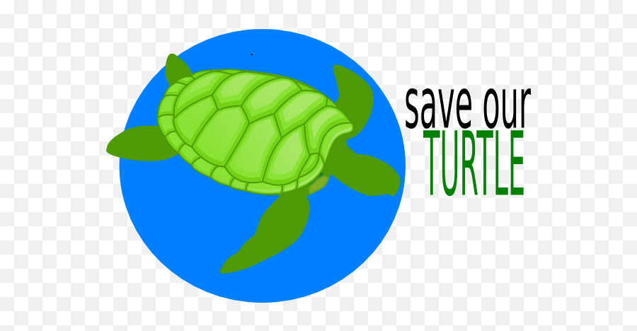 Save Our Turtle Clip Art - Save Our Sea Turtles Png,Turtle Clipart Png