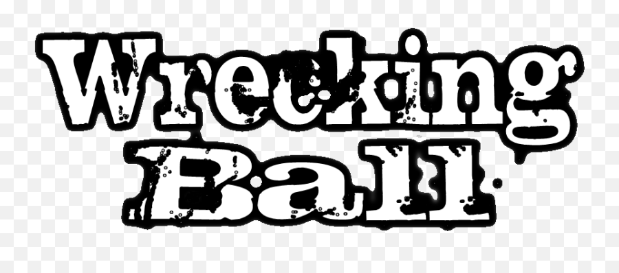 Clipart Wrecking Ball - Wrecking Ball Words Png,Wrecking Ball Png