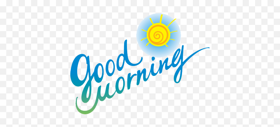 Good Morning - Good Morning Png File,Good Morning Logo