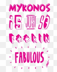 Mykonos - Graphic Design Png,Fabulous Png