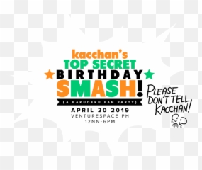 Kacchanu0027s Top Secret Birthday Smash U2013 A Bakudeku Fan Party - Language png