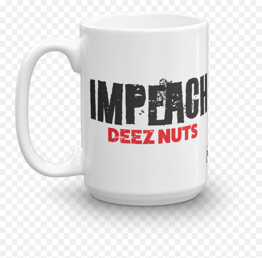 Anti - Impeachment Pro Trump Coffee Mug Imeach Deez Nuts Serveware Png,Trump Punisher Logo