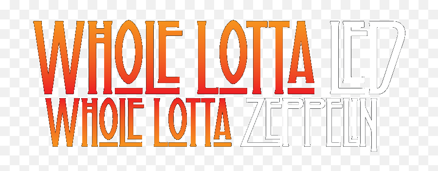 Whole Lotta Led - Whole Lotta Led Png,Led Zeppelin Logo Png