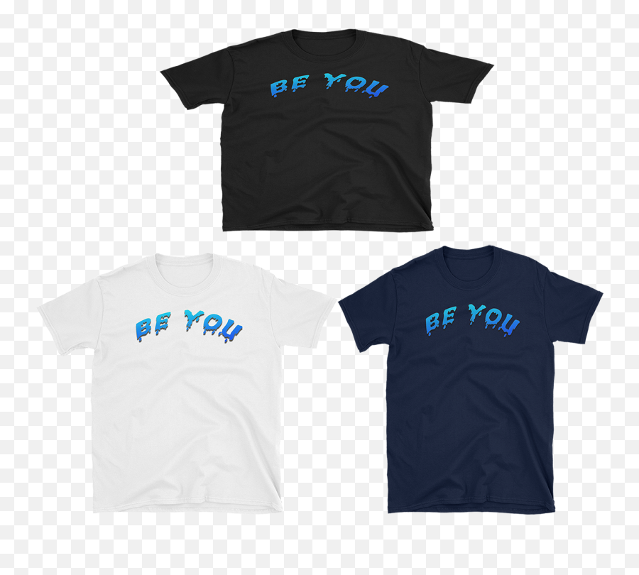 Download Image Of Be You X Paint Dripping - Active Shirt Active Shirt Png,Dripping Paint Png