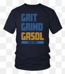 Download Hd Marc Gasol Grit Grind Shirt Memphis Grizzlies - Ros Robotic Operating System T Shirt Png,Grit Png