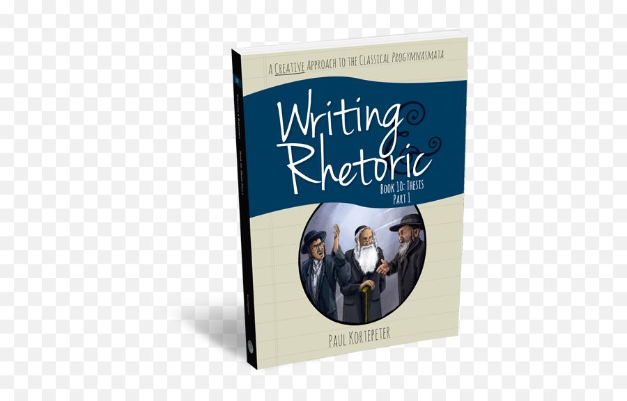 Writing U0026 Rhetoric Book 10 Thesis Part 1 Student Edition - Writing And Rhetoric Fable Png,Part 1 Png