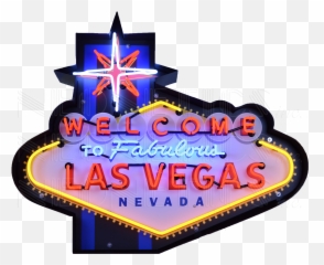 Welcome To Fabulous Las Vegas Png - Welcome To Fabulous Las Vegas Sign,Fabulous Png