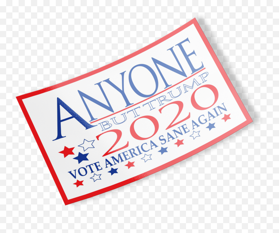 Sticker 6x4 Size Anyone But Trump 2020 Png