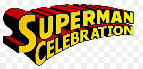 Schedule U2013 Superman Celebration - Superman Celebration Logo 2019 Png,Supermans Logo
