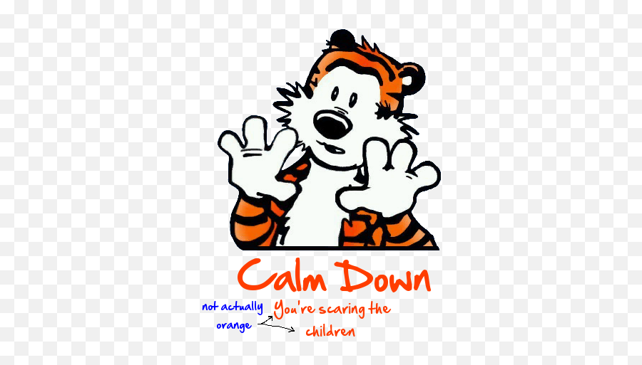 Hobbes Calm Down Spray Hq Team Fortress 2 Sprays - Calvin And Hobbes Calm Down Png,Calvin And Hobbes Transparent