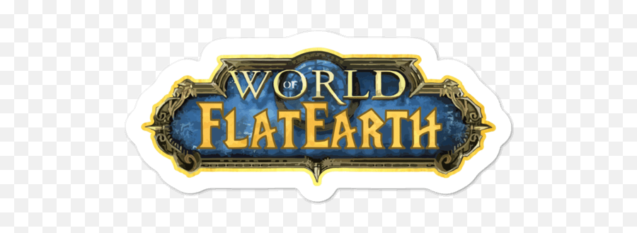 World Of Flat Earth Stickers - Flat Earth Blogger World Of Warcraft Png,Flat Earth Png