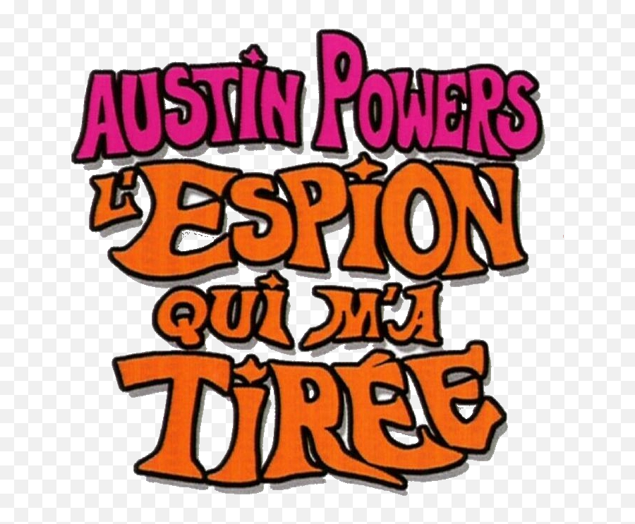 Austin Power 2 - Language Png,Austin Powers Png