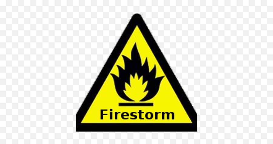 Firestorm Network Wycombenetwork Twitter - Warning Signs Highly Flammable Png,Firestorm Png
