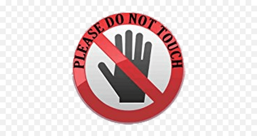 Please Do Not Touch Sign Transparent - Do Not Touch Caution Png,Do Not Symbol Transparent