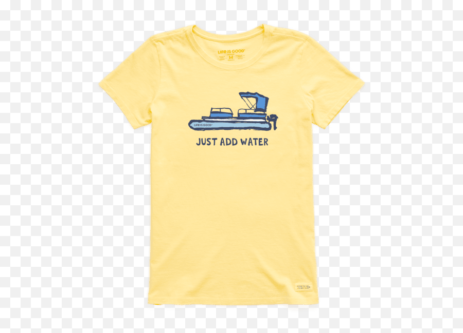 Womenu0027s Just Add Water Pontoon Boat Crusher Tee Life Is - Short Sleeve Png,What Boats Have A Bay Big Enough For An Icon