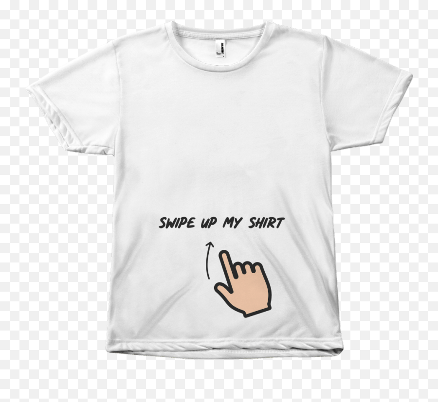 Swipe Up My Shirt - Short Sleeve Png,Swipe Up Png