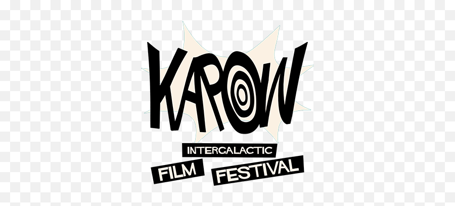 Kapow Intergalactic Film Festival - Graphic Design Png,Kapow Png