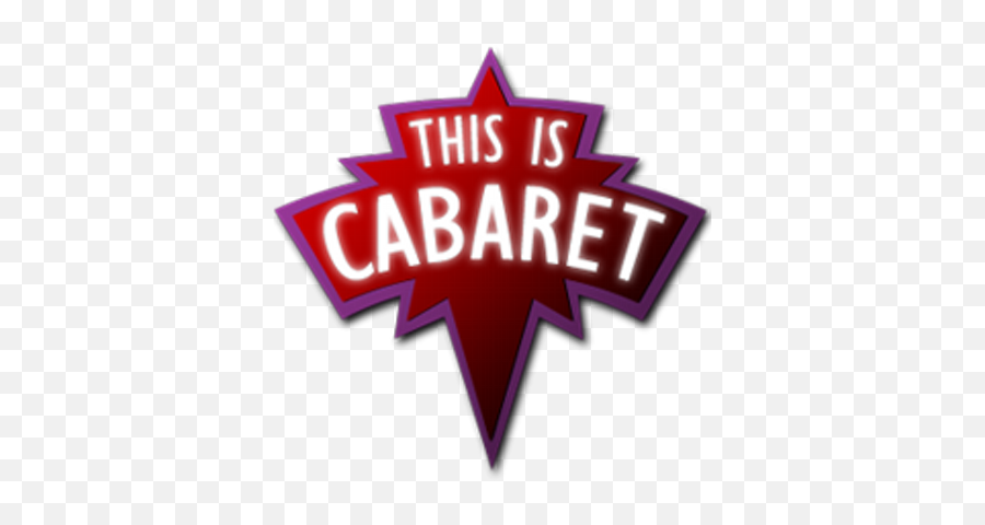 This Is Cabaret - Cabaret Png,Cabaret Logo