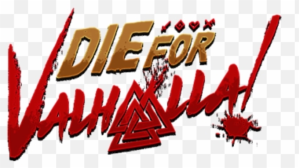 Die For Valhalla - Die For Valhalla Png,Die Png