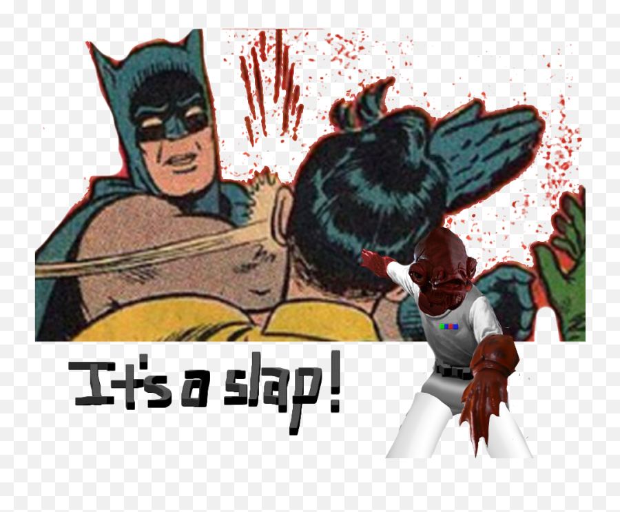 Admiral Ackbar Meme Part 1 By - Batman Slaps Robin Png,Admiral Ackbar Png