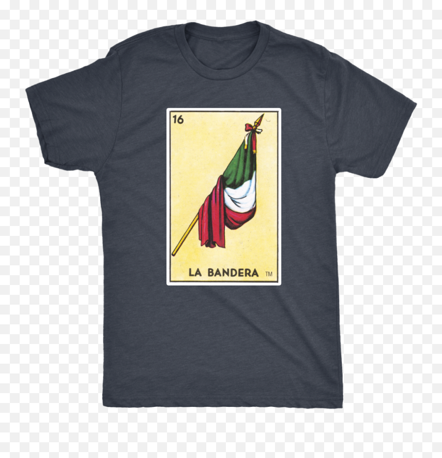 Download La Bandera Mexican Flag Card Mens T - Shirt Safe Loteria Png,Mexican Flag Transparent