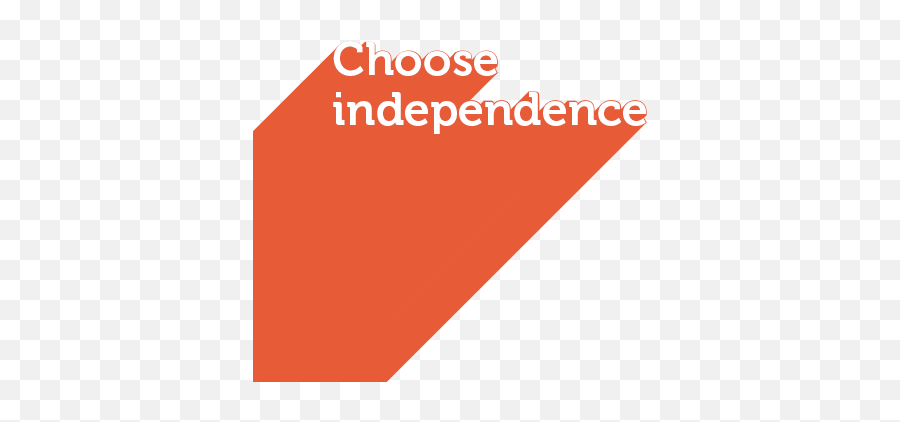 Choose - Independencepng U2013 Outset Sign,Independence Png