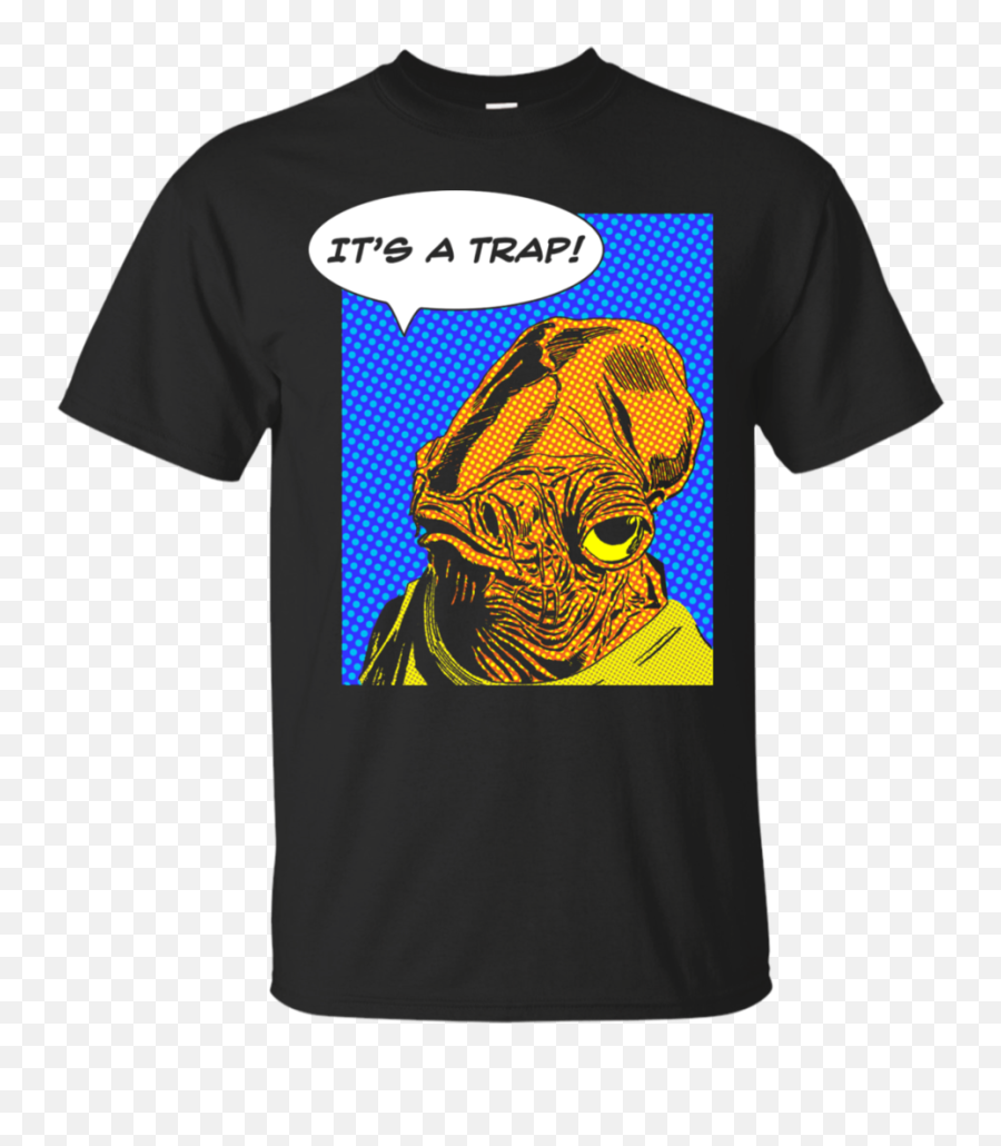 Dont Grow Up Its A Trap - Tshirt Depeche Mode Boys Don T Cry Png,Admiral Ackbar Png