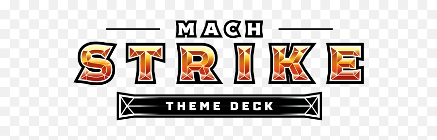 Mach Strike Tcg - Bulbapedia The Communitydriven Pokémon Vertical Png,Mach 1 Logo