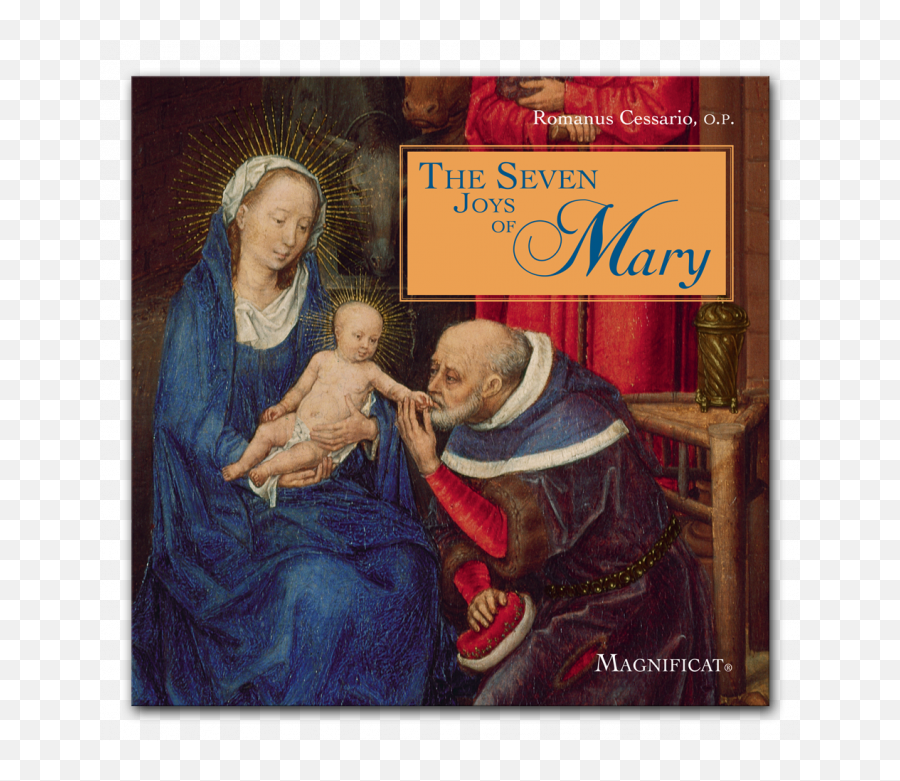 Magnificat The Seven Joys Of Mary - The Seven Joys Of Mary Png,Mary And Baby Jesus Icon
