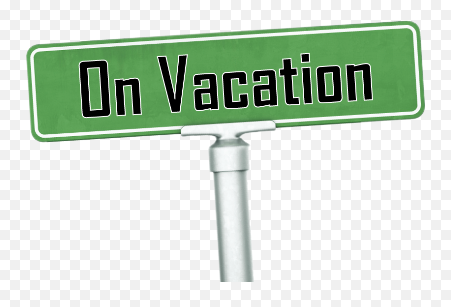 Download Honorvacationsign - Empty Street Sign Full Size Vacation Sign Transparent Png,Street Sign Png