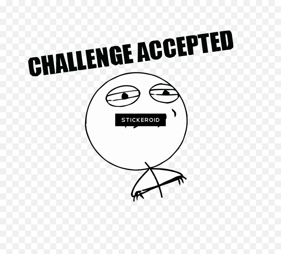Challenge Accepted Meme - Illustration Png,Challenge Accepted Png