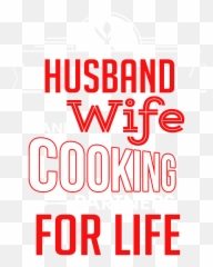 Husband Wife Cooking Partners For Life Family Chef - Abu Garcia png