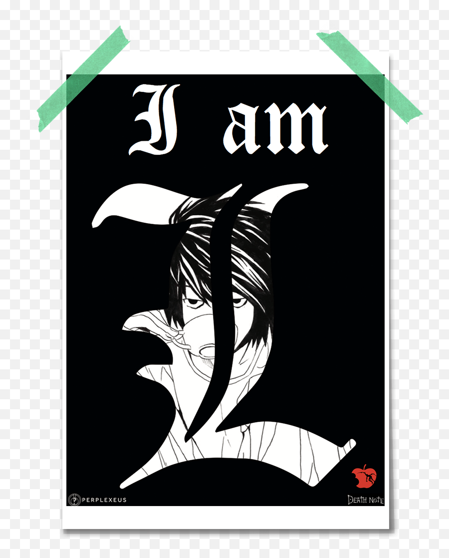 Death Note I Am L Poster - Death Note Poster L Png,Death Note Png