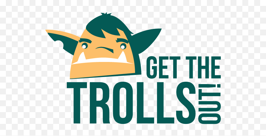 Get The Trolls Out - Get The Trolls Out Png,Troll Png
