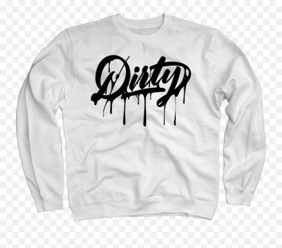 Dirty Couture - Dirty Dripping Crew Neck Hoodie Long Sleeve Png,White Hoodie Png