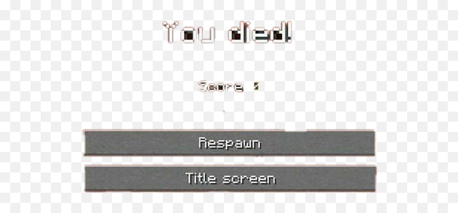 Download Hd Minecraft Death Screen Png - Transparent Minecraft Death Screen Png,Transparent Png Images Download
