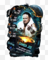 Samoa Joe - Wwe Supercard Season 2 Debut Wwe Supercard Wwe Supercard Giants Unleashed Png,Samoa Joe Png